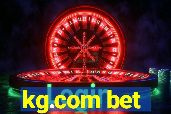 kg.com bet